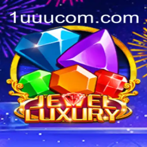 Exploring the Revolutionary Game JewelLuxury: A Modern Marvel in Online Gaming