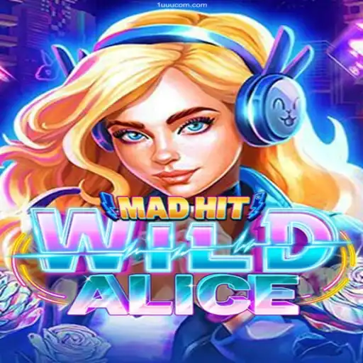 Explore MadHitWildAlice: A Thrilling Journey with 1UUU.COM Casino Online